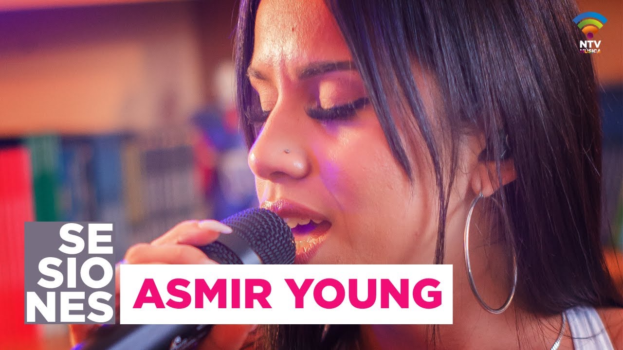 NTV Música presenta: Asmir Young