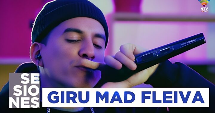 NTV Música presenta: Giru Mad Fleiva